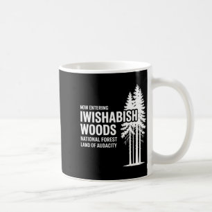 Taza De Café Ahora entrando en el Bosque Nacional Wishabish Woo