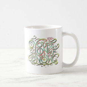 Taza De Café Ahora eres uno de nosotros, Green Graphic