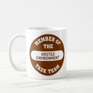 Taza De Café Ahora que es lo que llamo un hostil trabaje el