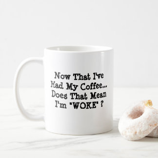 Taza De Café Ahora que he comido mi café - Mug-A-Tude