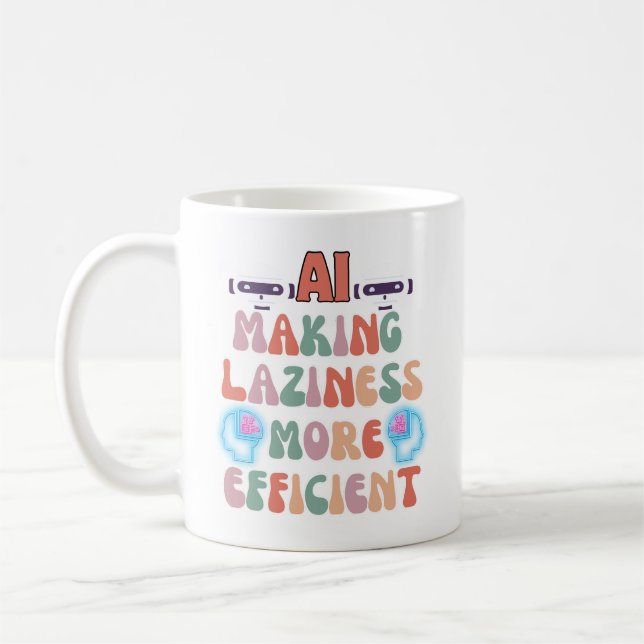 Taza De Café AI - Hacer más eficiente la pereza (Izquierda)