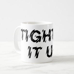 TAZA DE CAFÉ ¡AJUSTE!