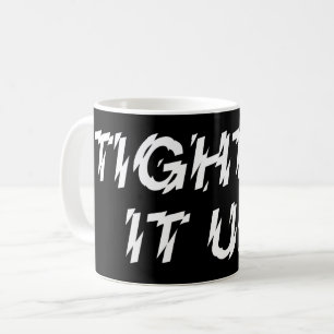 TAZA DE CAFÉ ¡AJUSTE!