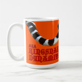 Taza De Café AKA Kingsnake Dynamite