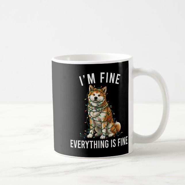 Taza De Café Akita Inu Christmas I'm Fine Everything Is Fine  (Derecha)