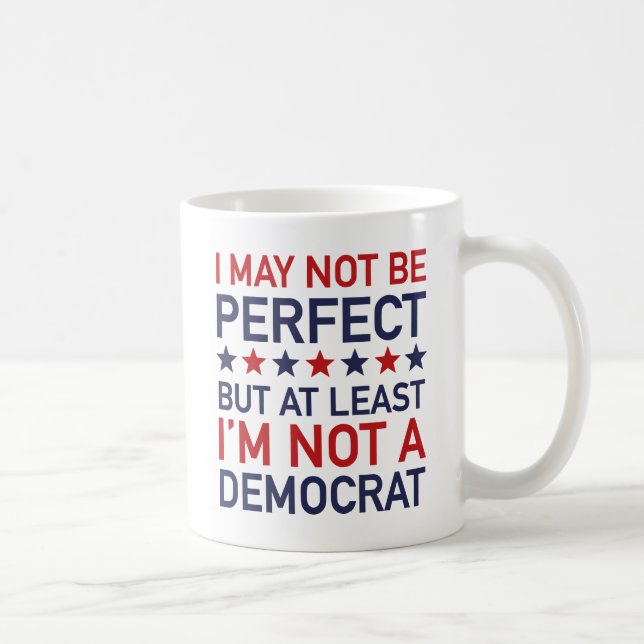 Taza De Café Al menos no soy demócrata (Derecha)