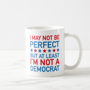 Taza De Café Al menos no soy demócrata