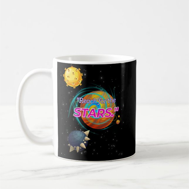 TAZA DE CAFÉ ALCANZA LAS ESTRELLAS (Izquierda)