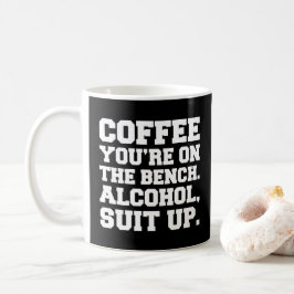 Taza De Café Alcohol, Suit Up Cita Graciosa