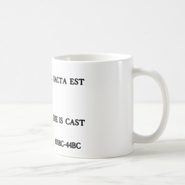 Taza De Café Alea Iacta Est - se echa el dado (Derecha)