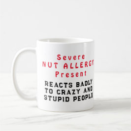 Taza De Café Alergia de las nueces graves presente - Reacciones