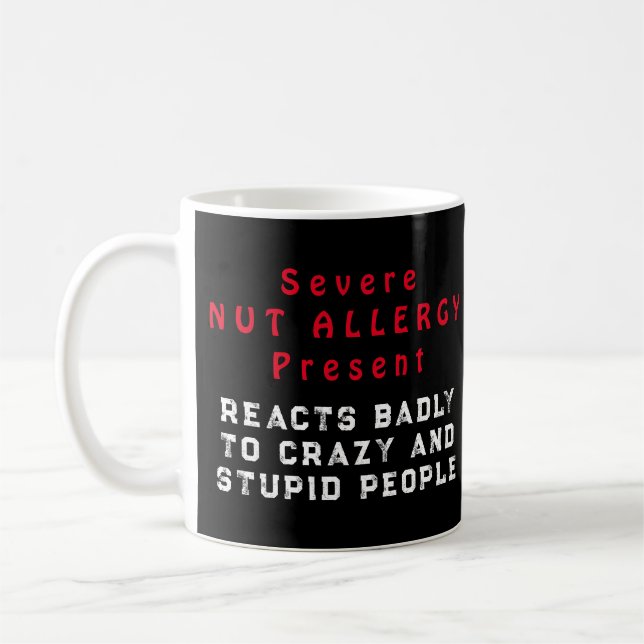 Taza De Café Alergia de las nueces graves presente - Reacciones (Izquierda)