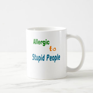 Taza De Café Alérgico a la gente estúpida