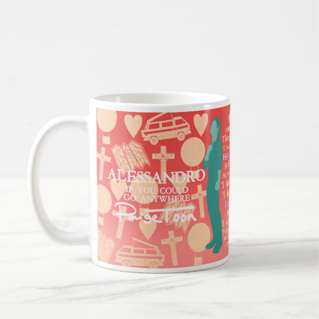 Taza De Café Alessandro - "Si pudieras ir a cualquier lugar" Ci (Izquierda)