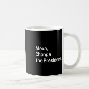 Taza De Café Alexa, cambia al presidente contra Trump gracioso