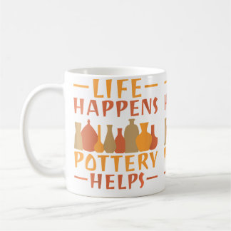 Taza De Café Alfarería Ayuda Cuando la Vida Sucede