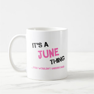 Taza De Café Algo de junio que no entenderías