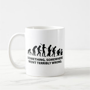Taza De Café Algo, En Algún Lugar Fue Terriblemente Mal Café