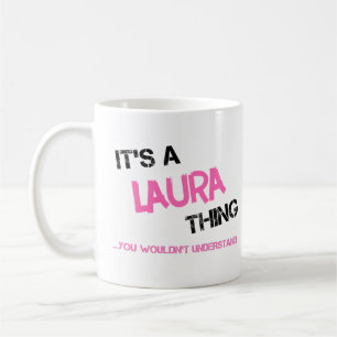 Taza De Café Algo que no entendería Laura