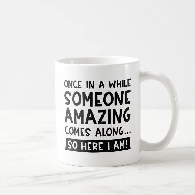 Taza De Café Alguien asombroso (Derecha)