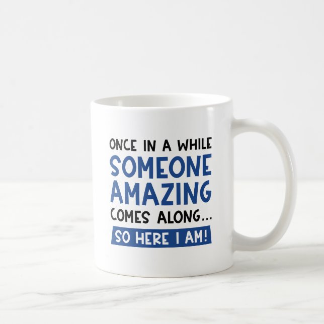 Taza De Café Alguien asombroso (Derecha)