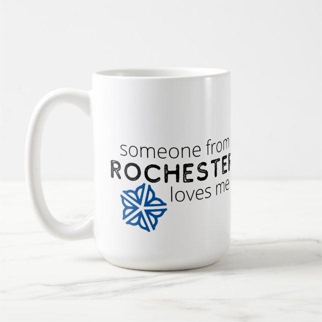 Taza De Café Alguien de Rochester (NY) me ama (Izquierda)