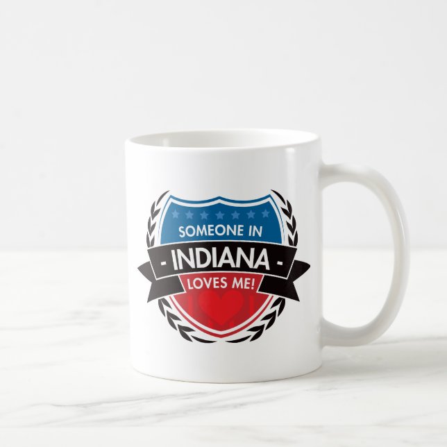 Taza De Café Alguien en Indiana me ama (Derecha)