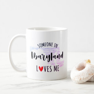 Taza De Café Alguien En Maryland Me Ama Mapear Café Mug