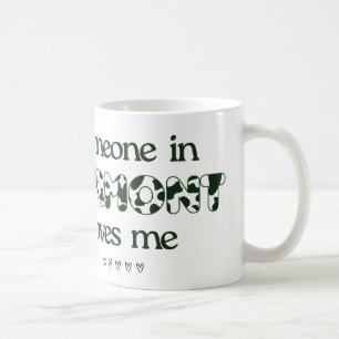 Taza De Café Alguien en Vermont me ama - Café Mug