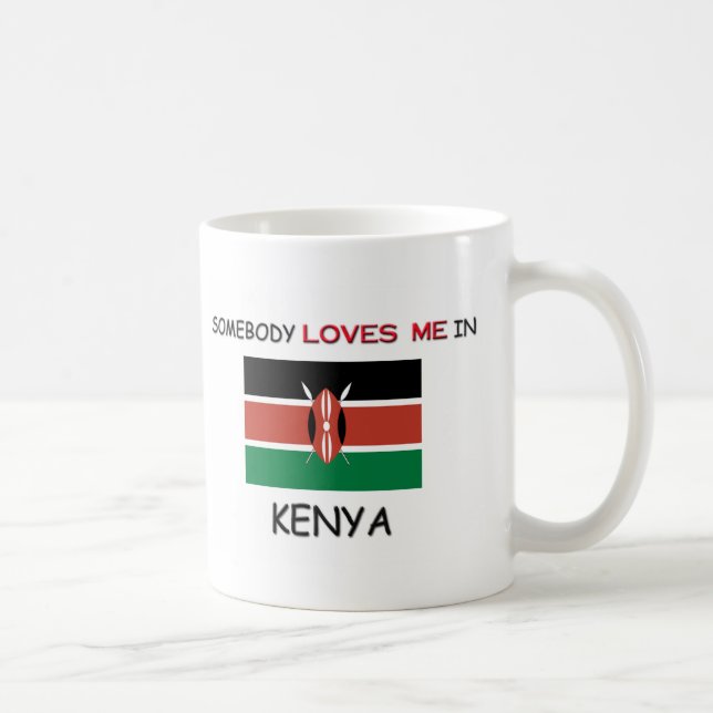 Taza De Café Alguien me ama en KENIA (Derecha)