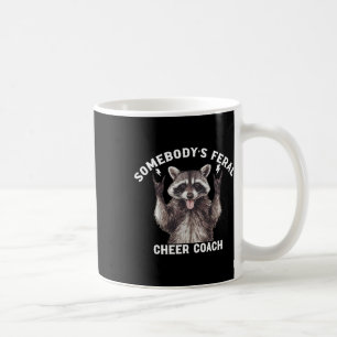Taza De Café Alguien's Entrenadora de Porristas Mapache Feral