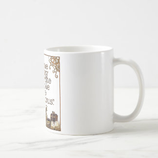 Taza De Café "Alguna de mi gente preferida es ficticia. "