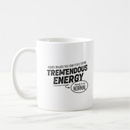 Taza De Café Algunas Personas Gastan Energía Tremenda