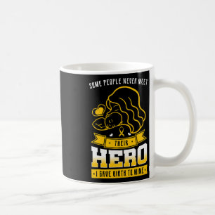 Taza De Café Algunas Personas Nunca Conocen A Su Héroe Al Que L