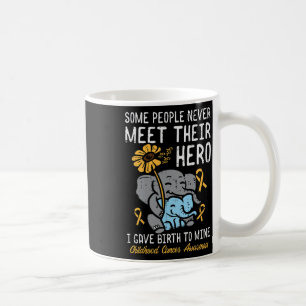 Taza De Café Algunas personas nunca conocen el cáncer infantil