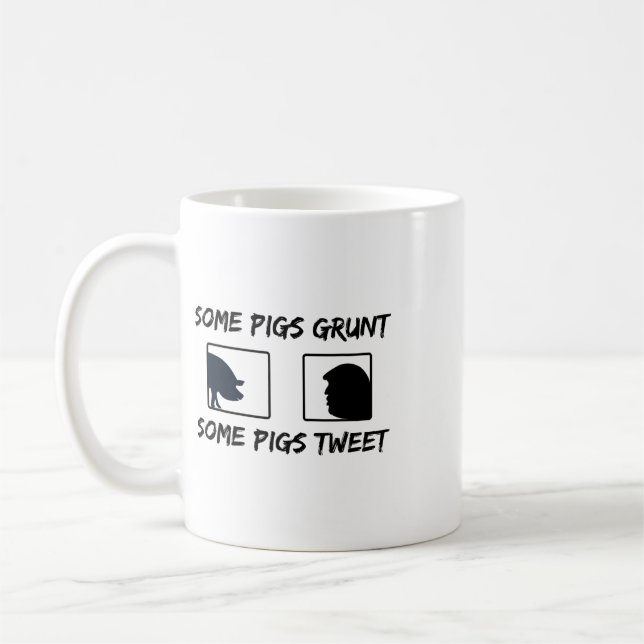 Taza De Café Algunos cerdos gruñen  (Izquierda)
