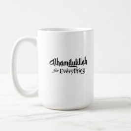Taza De Café Alhamdulillah for Everything Minimal Islamic Gift