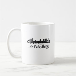 Taza De Café Alhamdulillah for Everything Minimal Islamic Gift