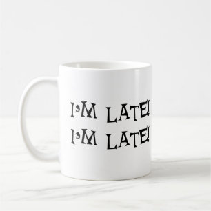 Taza De Café alice me atraso
