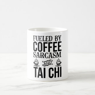 Taza De Café Alimentado Por El Café Sarcasmo Y El Tai Chi 