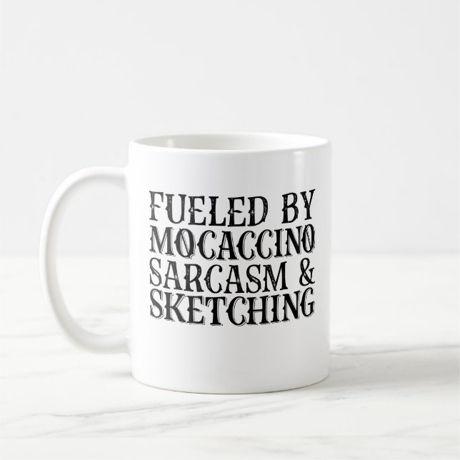 Taza De Café Alimentado Por El Sarcasmo Y El Esbozo De Mocaccin (Izquierda)