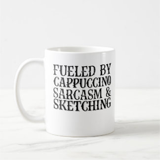 Taza De Café Alimentado Por El Sarcasmo Y Esbozo Del Capuchino