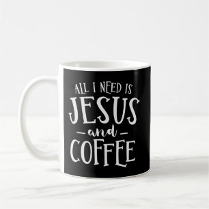 Taza De Café All I Need Is Jesus And Coffee Church Christian Re