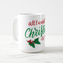 Taza De Café All I want for Christmas