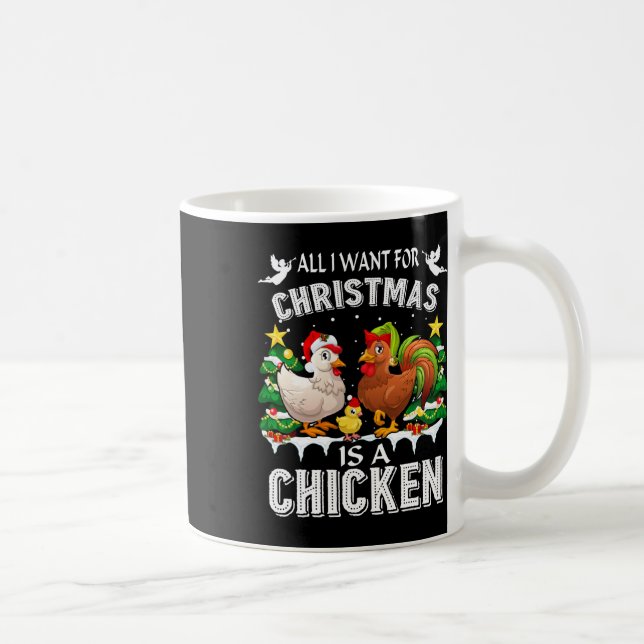 Taza De Café All I Want For Christmas Is A Chicken Ugly Sweater (Derecha)