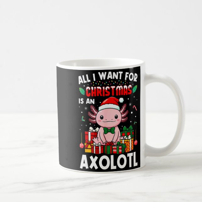 Taza De Café All I Want For Christmas Is An Axolotl Holiday Pet (Derecha)