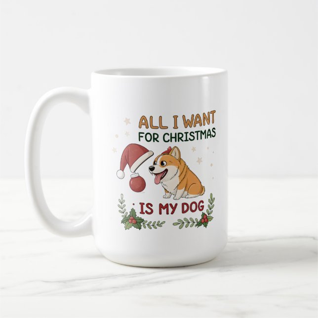 Taza De Café All I Want for Christmas Is My Dog Art (Izquierda)