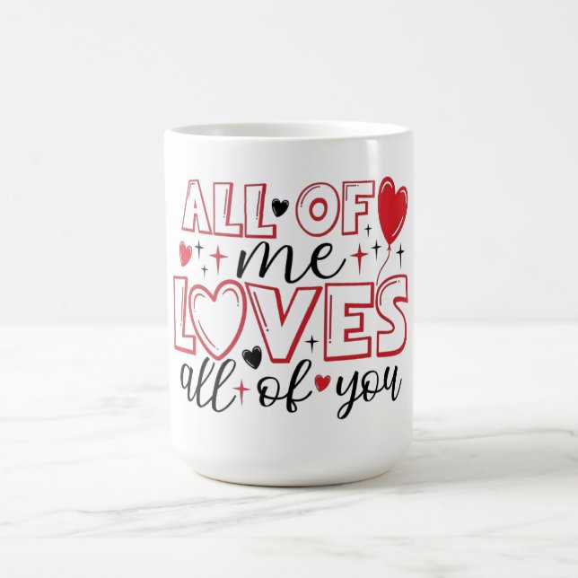 Taza De Café All of Me Loves All of You Typography (Centro)