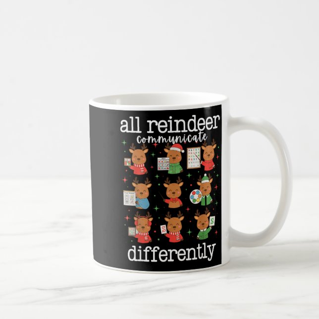 Taza De Café All Reindeer Communicate Differently Xmas Autism A (Derecha)