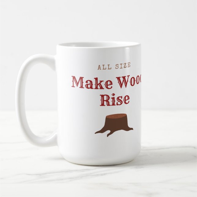 Taza De Café All size Make Wood Rise (Izquierda)